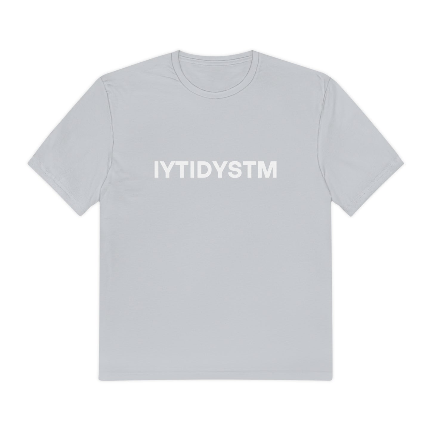 IYTIDYSTM Minimal T-Shirt