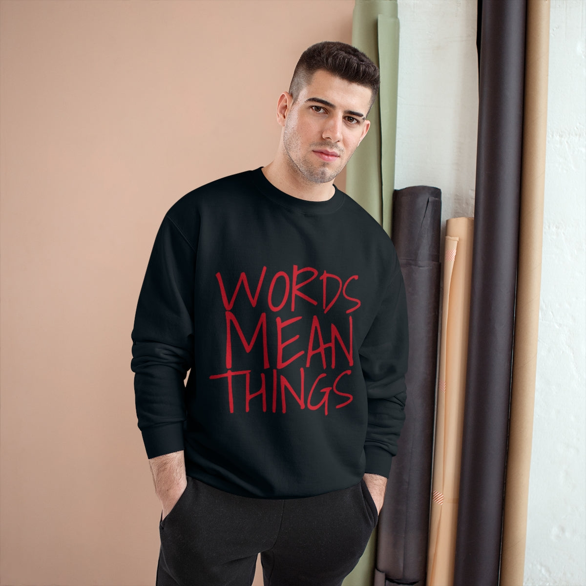 Words Mean Things Champion Crewneck