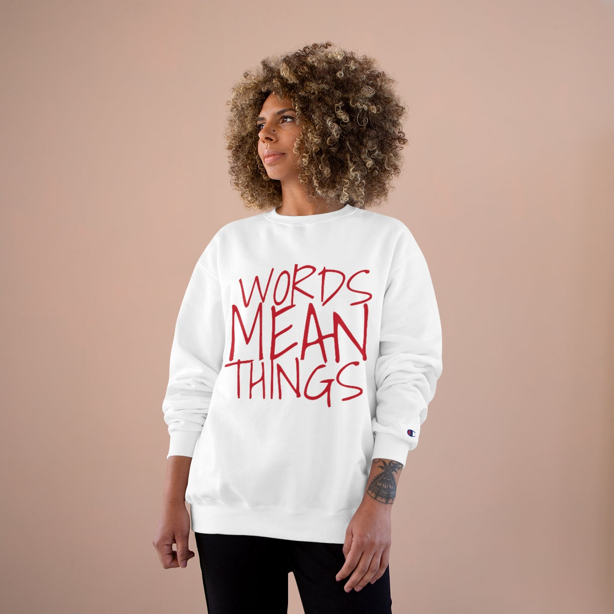 Words Mean Things Champion Crewneck